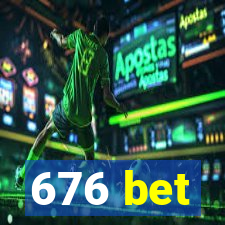 676 bet